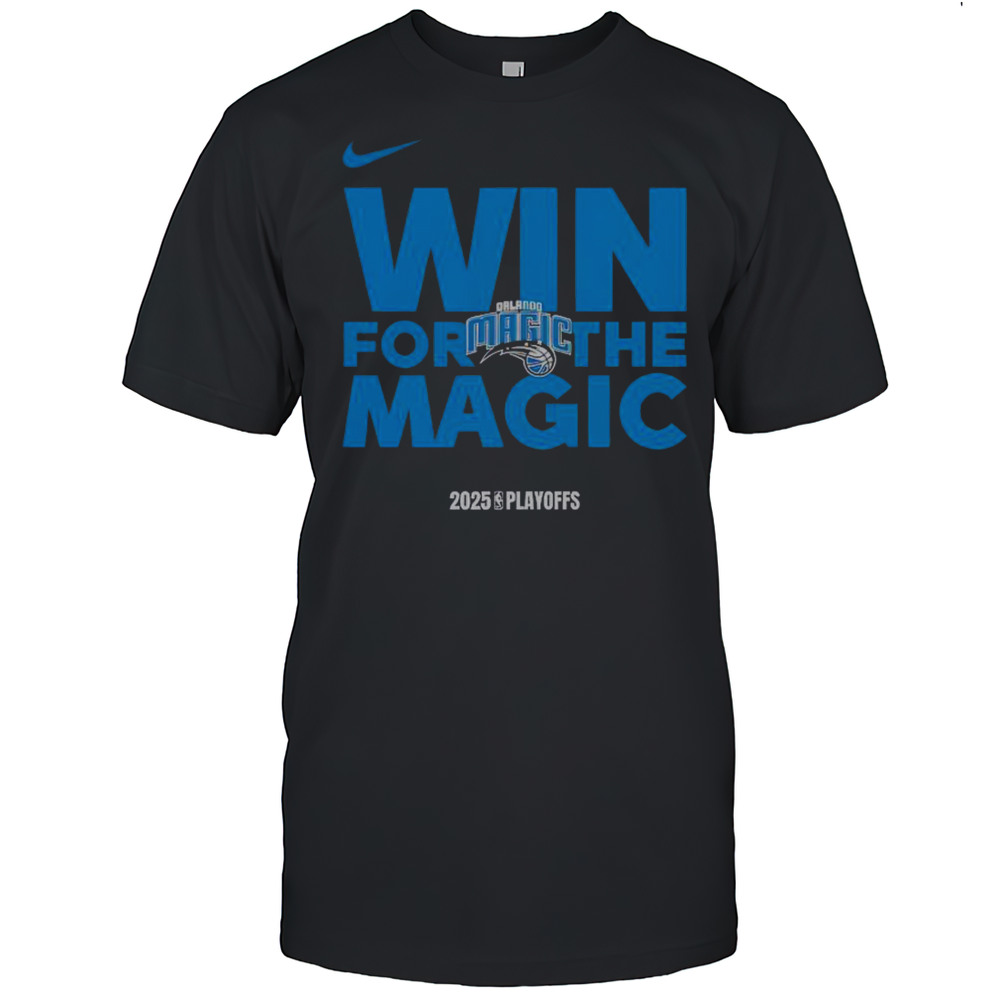 NBA Playoffs Win For The Orlando Magic 2025 T-Shirt