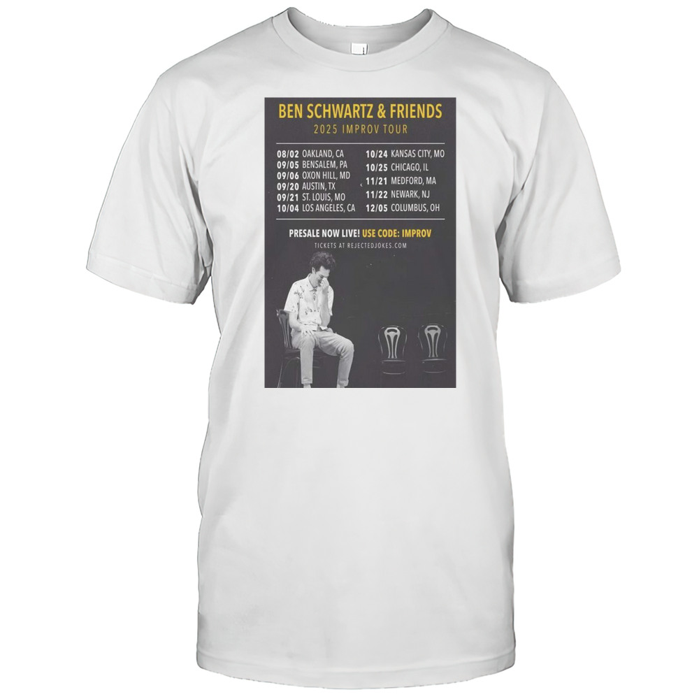 Ben Schwartz  Friends 2025 Improv Tour T-shirt