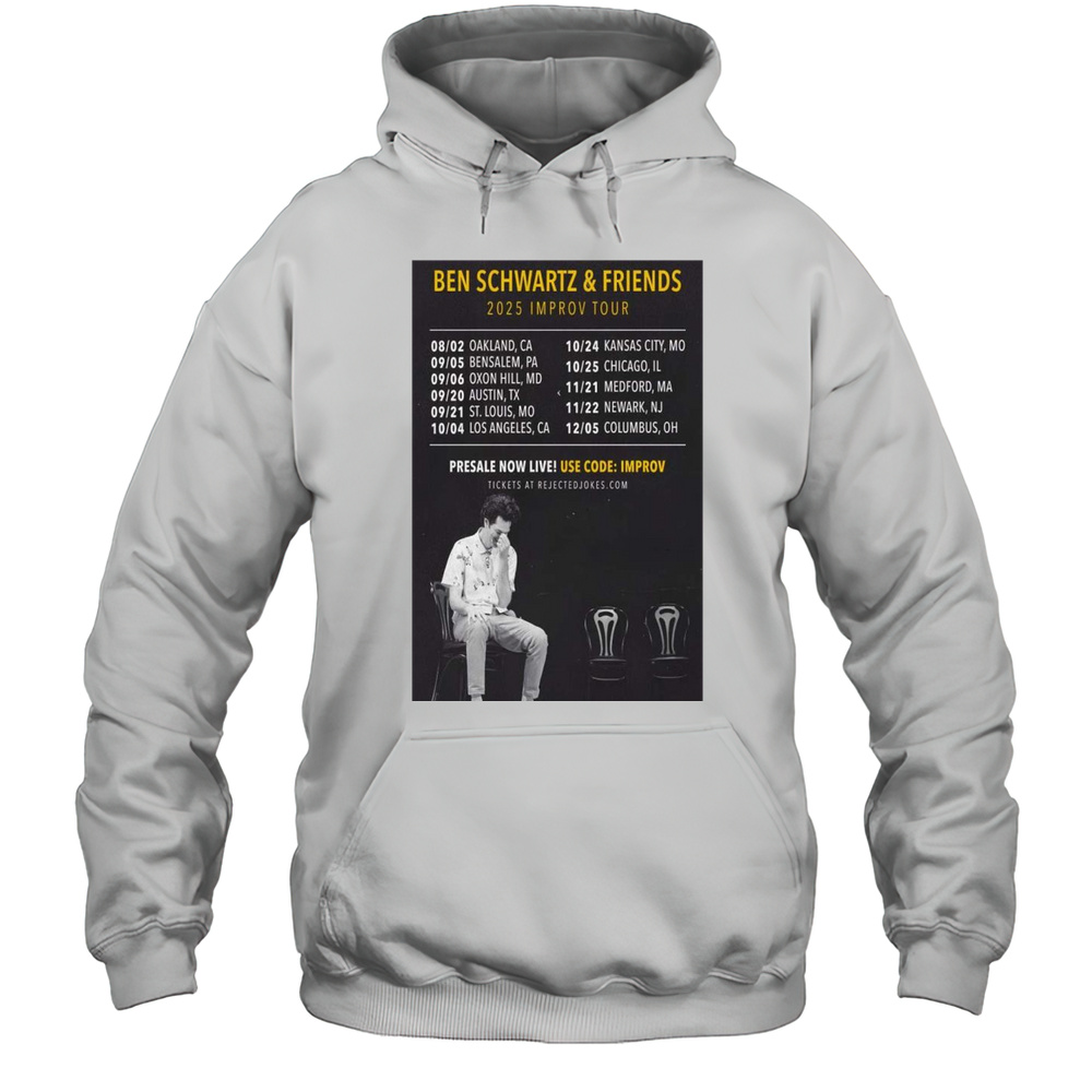 Ben Schwartz  Friends 2025 Improv Tour T-shirt Unisex Hoodie
