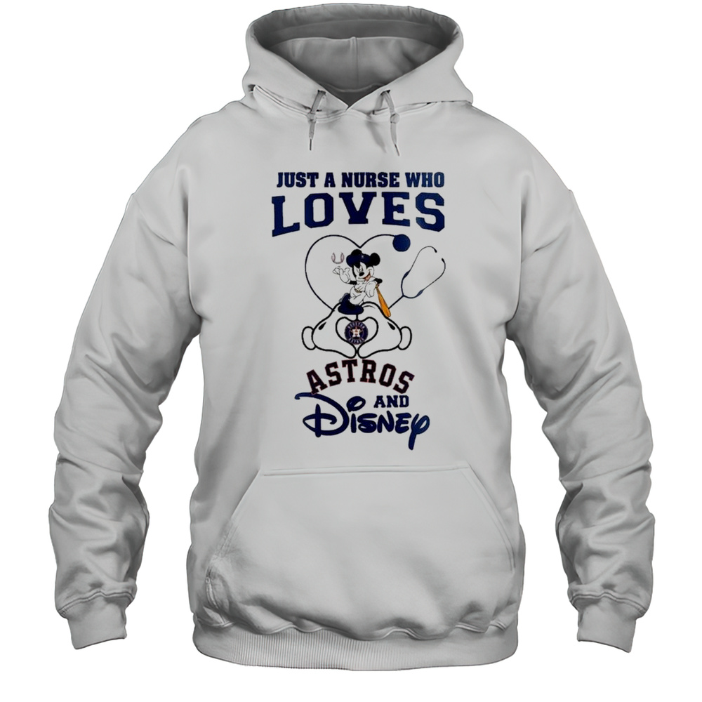 Houston Astros Mickey Mouse Just A Nurse Who Loves And Disney Baseball 2025 Shirt Unisex Hoodie