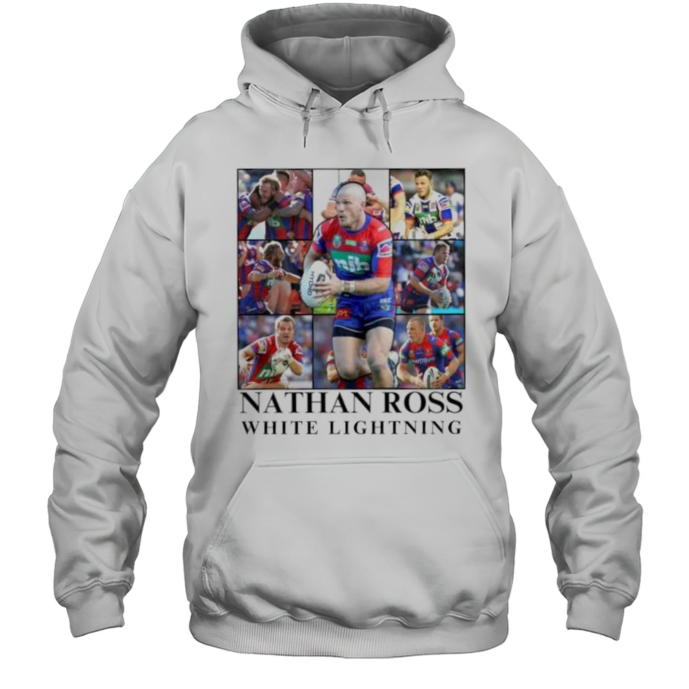 Nathan Ross White Lightning Newcastle Knights Shirt Unisex Hoodie