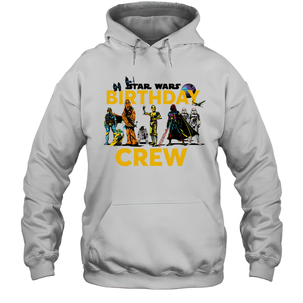 Star Wars Birthday Crew Shirt Unisex Hoodie