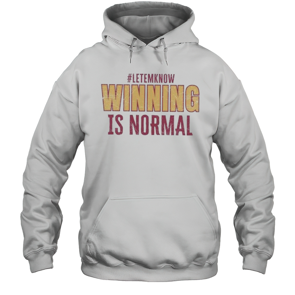 Winning Is Normal Let Em Know Cleveland Cavaliers Shirt Unisex Hoodie