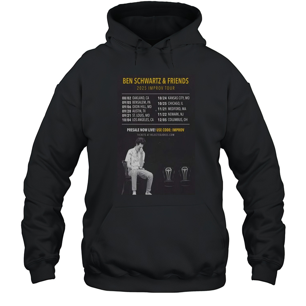Ben Schwartz  Friends 2025 Improv Tour Shirt Unisex Hoodie