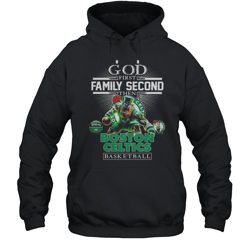 Boston Celtics God First Family Second Mascot 2025 Shirt Unisex Hoodie