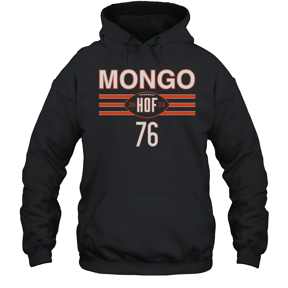 Chicago Bears Hall Of Famer Steve Mongo Mcmichael Legend Hof 2024 Number 76 T-shirt Unisex Hoodie