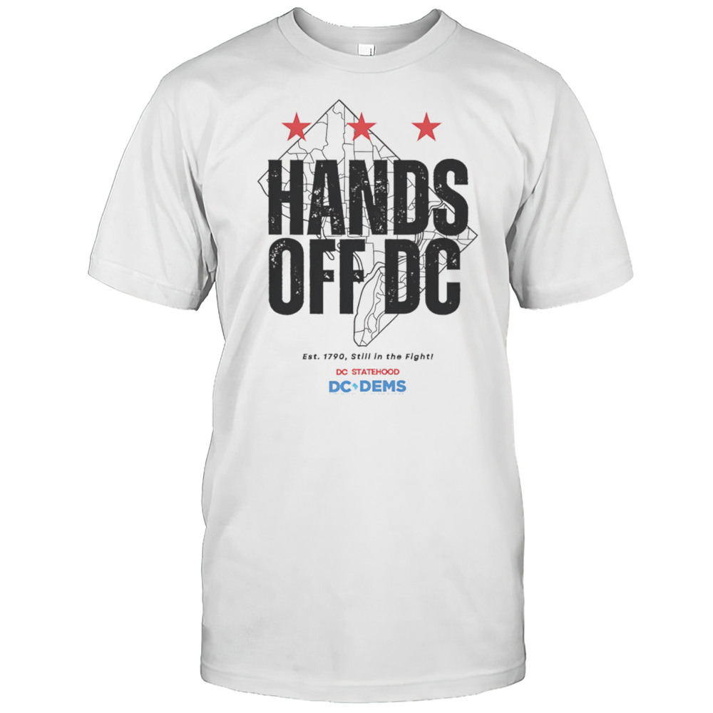 Hands Off DC Shirt