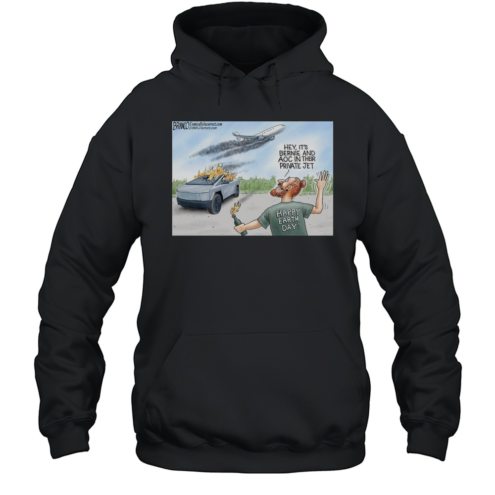Happy Earth Day Hey Its Bernie And AOC In Their Private Jet T-shirt Unisex Hoodie