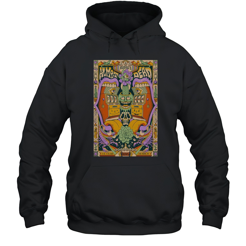 Joe Russos Almost Dead April 23-25 2025 Brooklyn Bowl Las Vegas Nevada T-shirt Unisex Hoodie