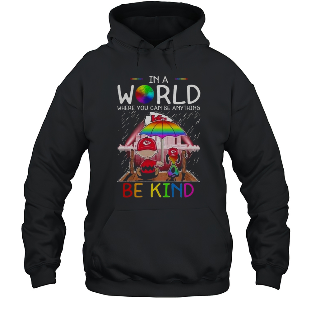 Kansas City Chiefs Snoopy Peanuts In A World Where You Can Do Anything Be Kind 2025 Shirt Unisex Hoodie