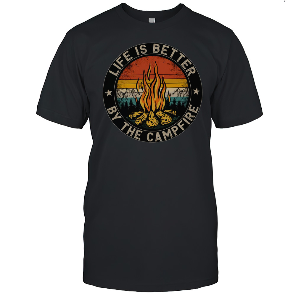 Life Is Better By The Campfire Camping Life T-Shirt Men's T-shirt