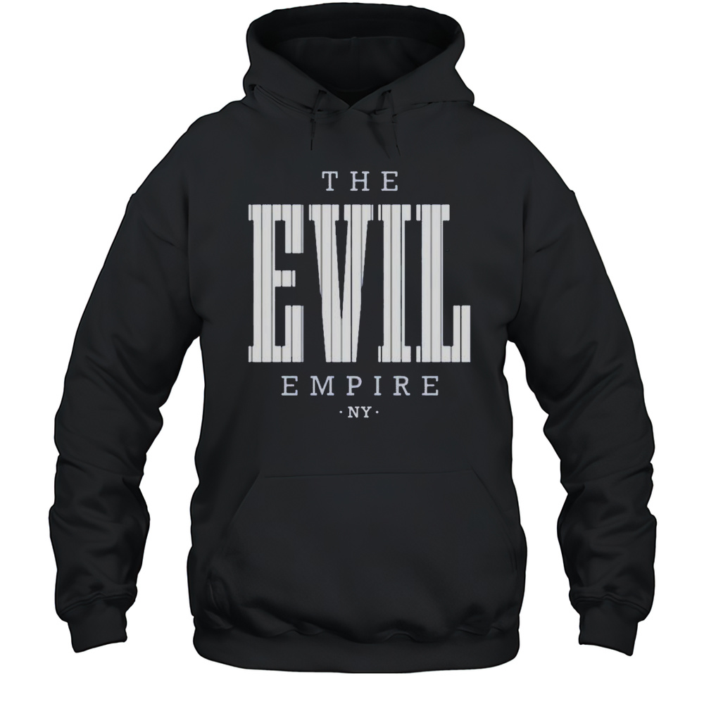 The Evil Empire New York Yankees Shirt Unisex Hoodie