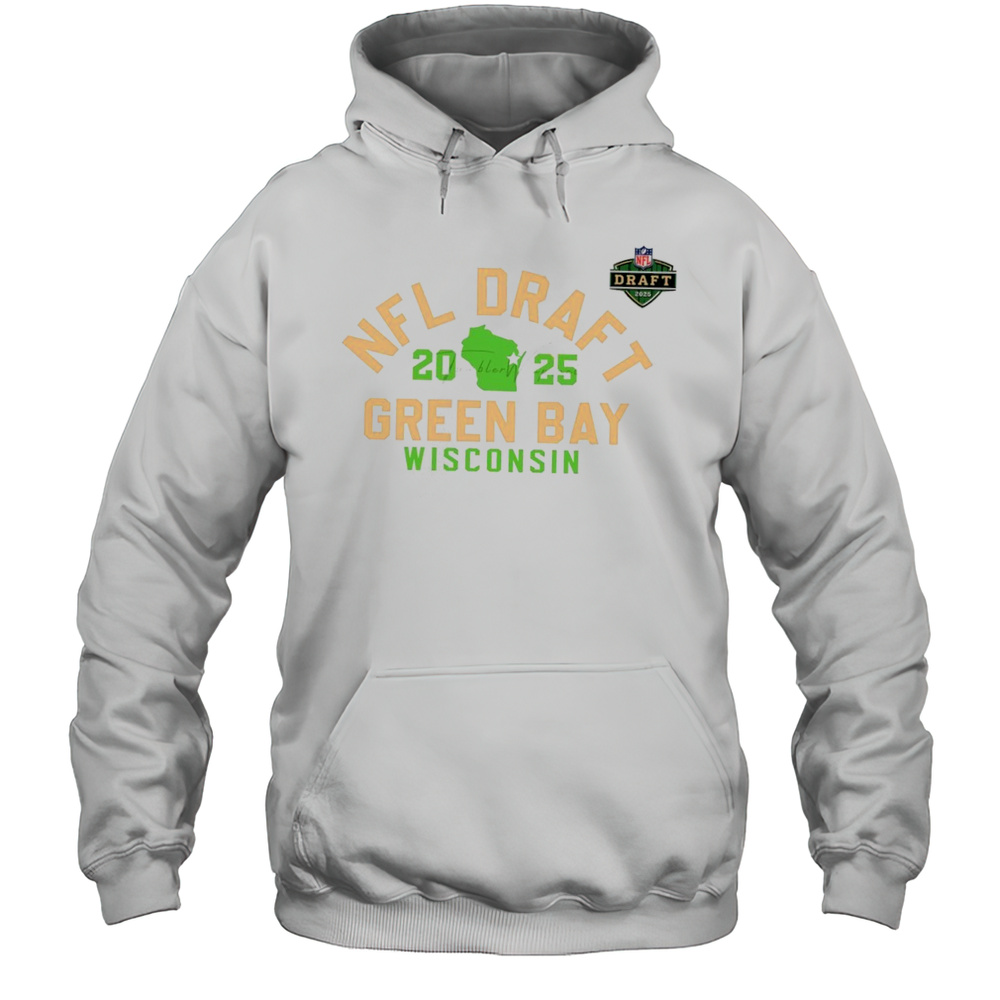 2025 NFL Draft Green Bay Wisconsin T-Shirt Unisex Hoodie