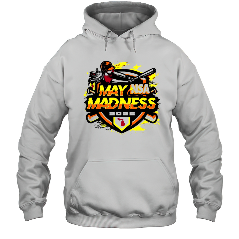 2025 NSA May Madness Fastpitch Tournament Shirt Unisex Hoodie