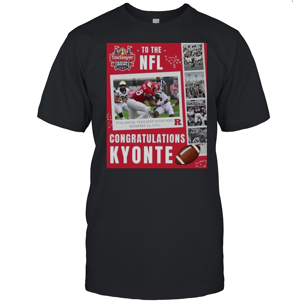 Congrats To Kyonte Hamilton On The TaxSlayer Gator Bowl And The 2025 NFL Draft With Houston Texans T-shirt
