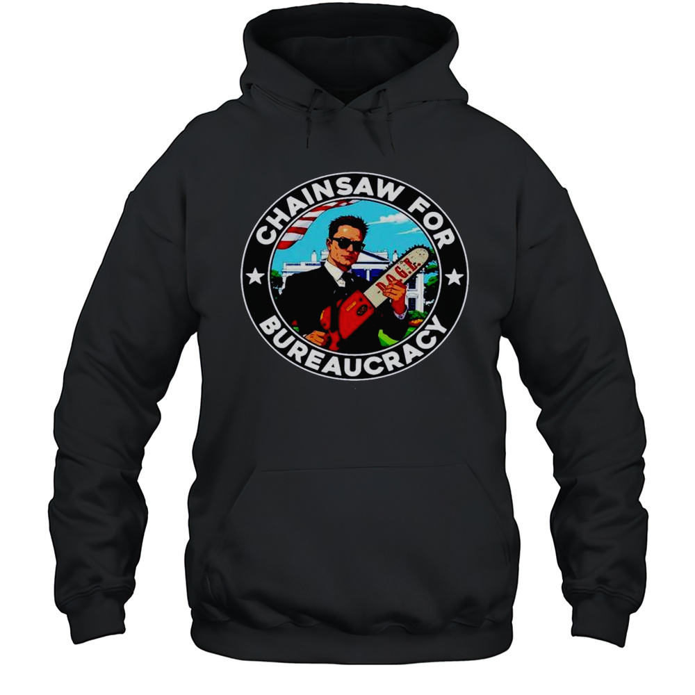 Elon Musk Chainsaw Bureaucracy Doge Shirt Unisex Hoodie