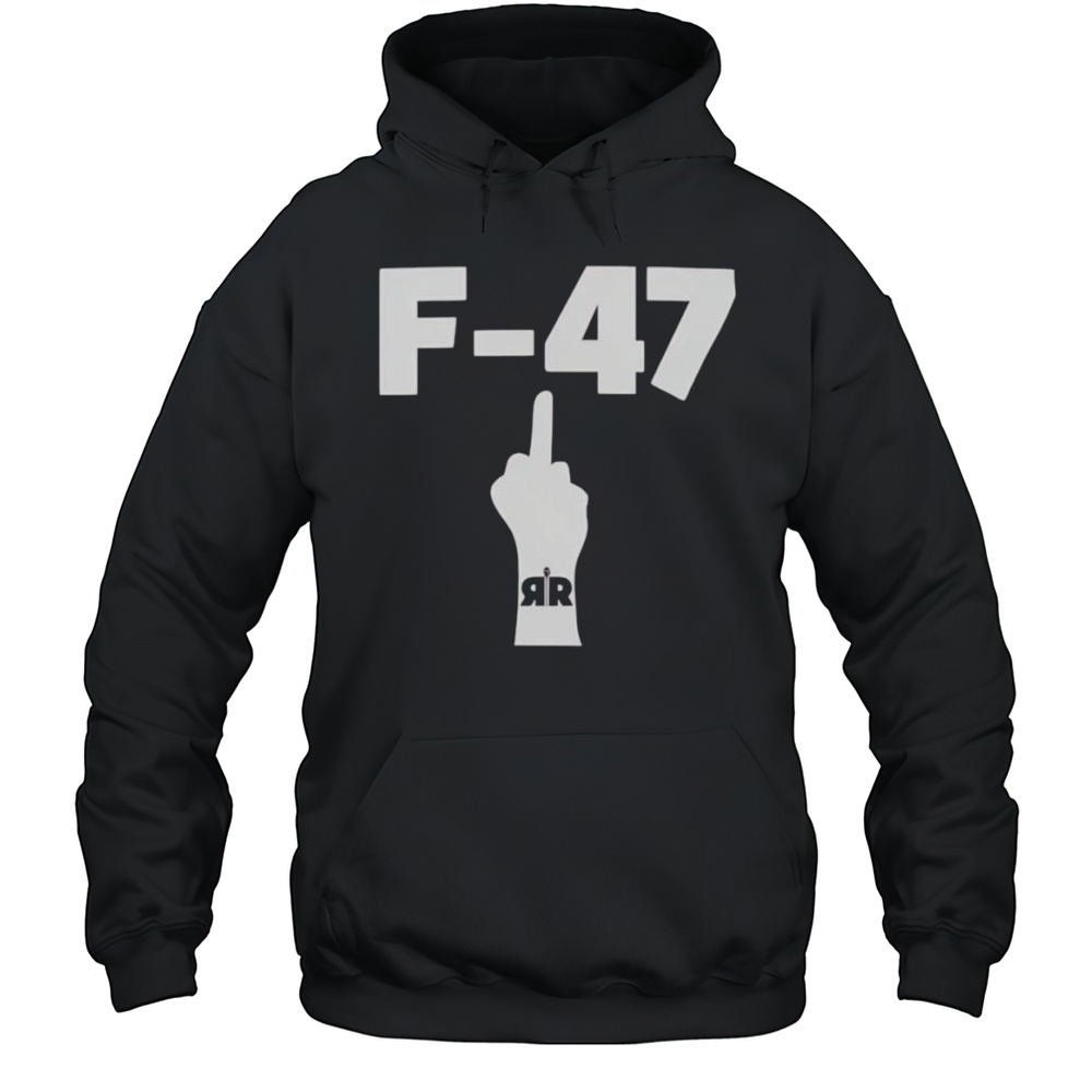 F-47 Middle Finger Shirt Unisex Hoodie