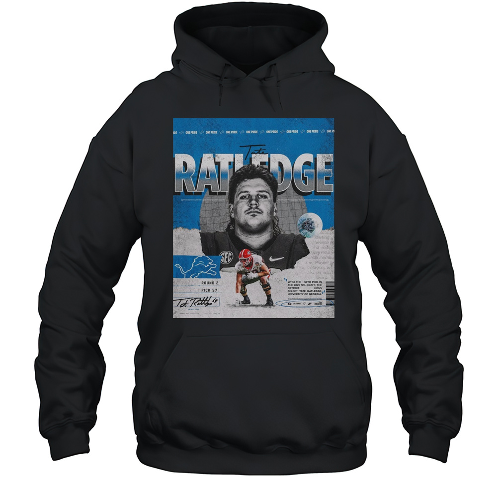 Georgia Bulldogs Football Tate Ratledge Lions With The 57th Pick In The 2025 NFL Draft Signature Poster T-shirt Unisex Hoodie