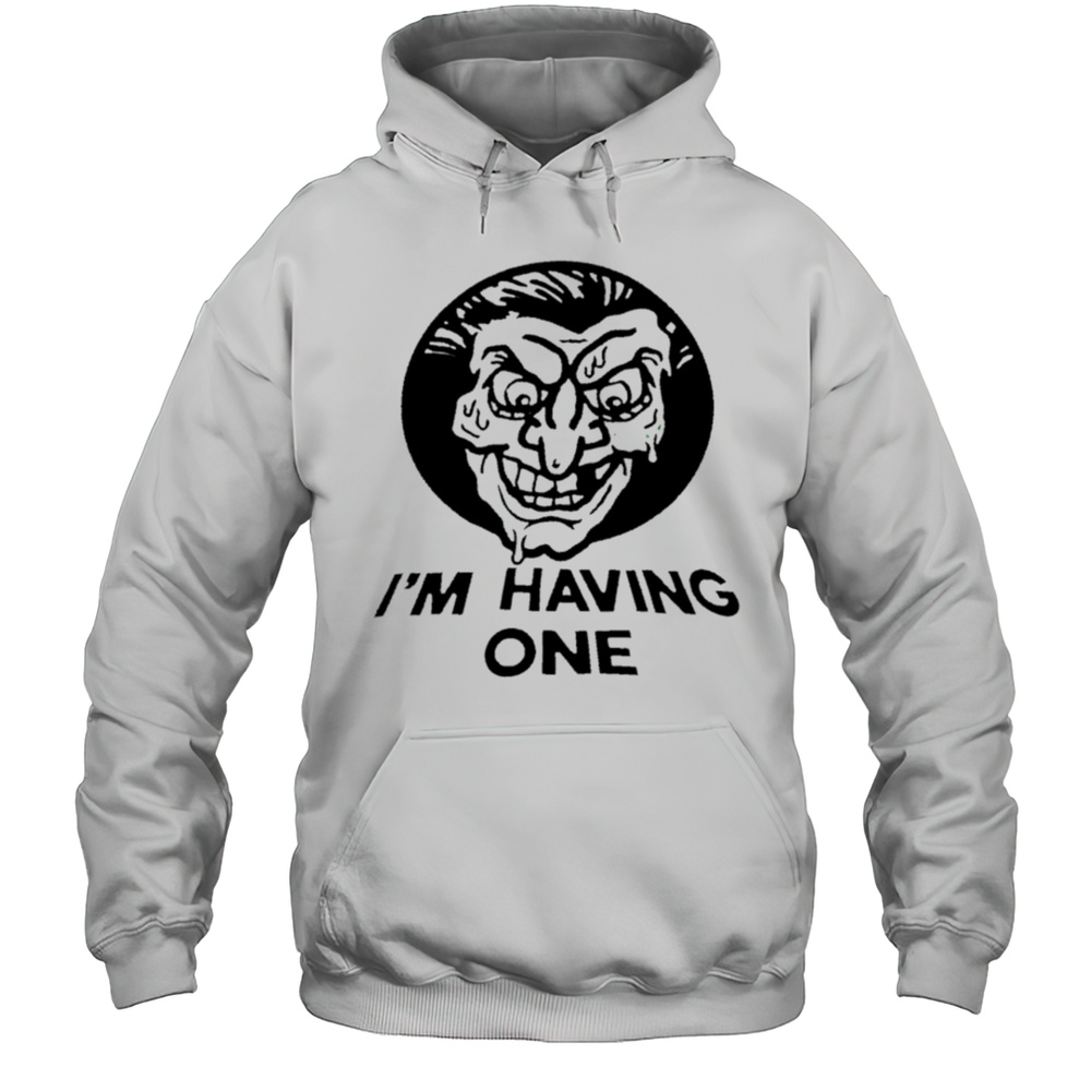 Im Having One Shirt Unisex Hoodie