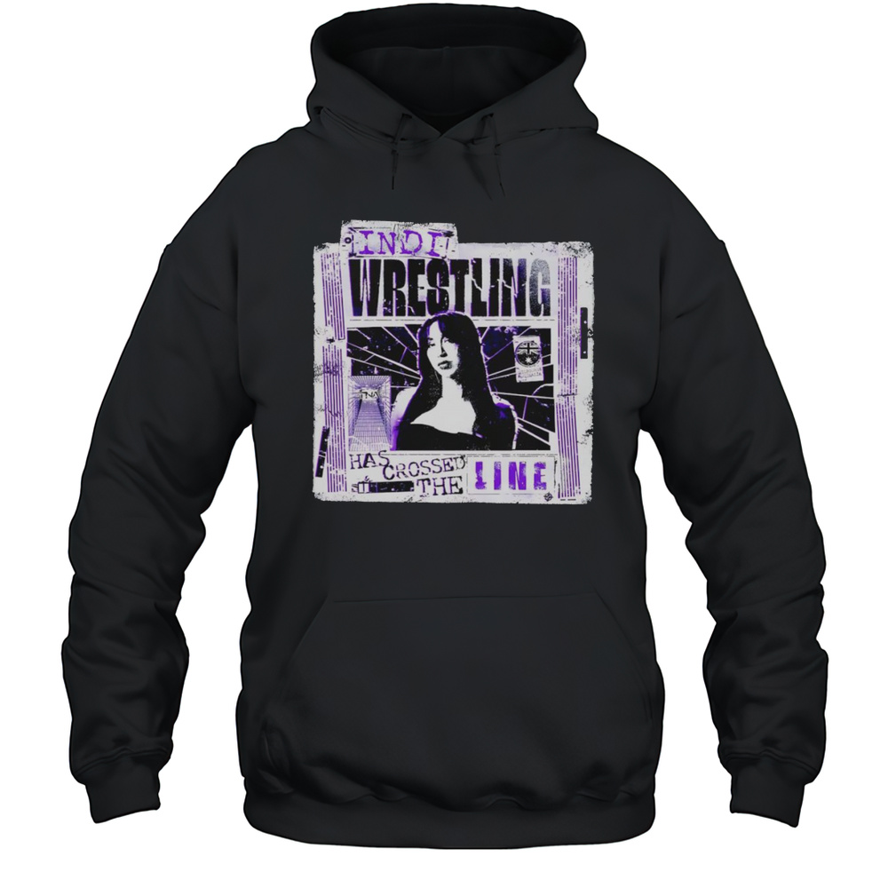 Indi Wrestling Crossed The Line Shirt Unisex Hoodie