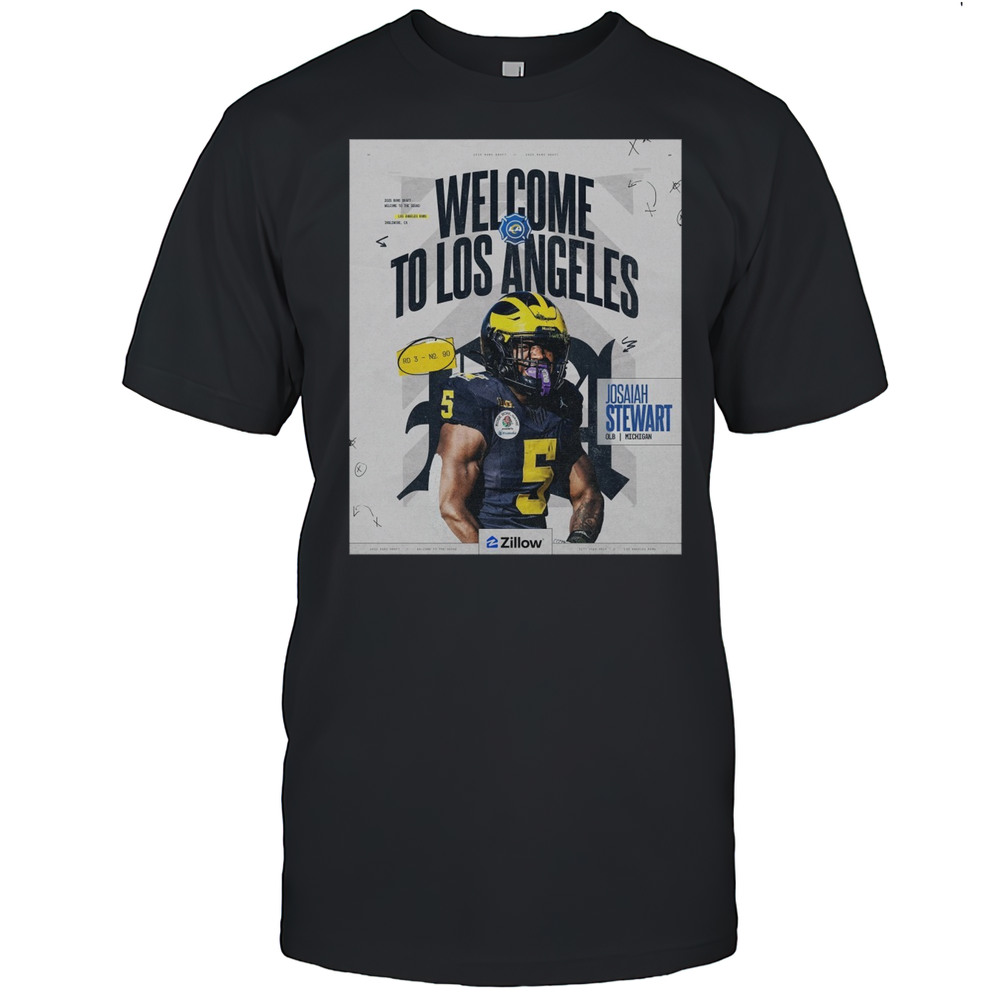 Los Angeles Rams Josaiah Stewart OLB Michigan Welcome To Los Angeles 2025 NFL Draft Poster T-shirt