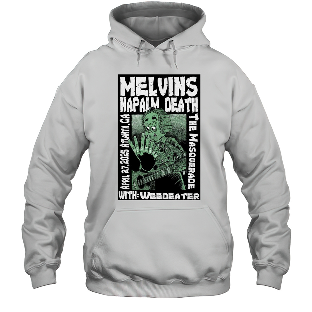 Melvins Napalm Death April 27 2025 Atlanta GA The Masquerade Event T-shirt Unisex Hoodie