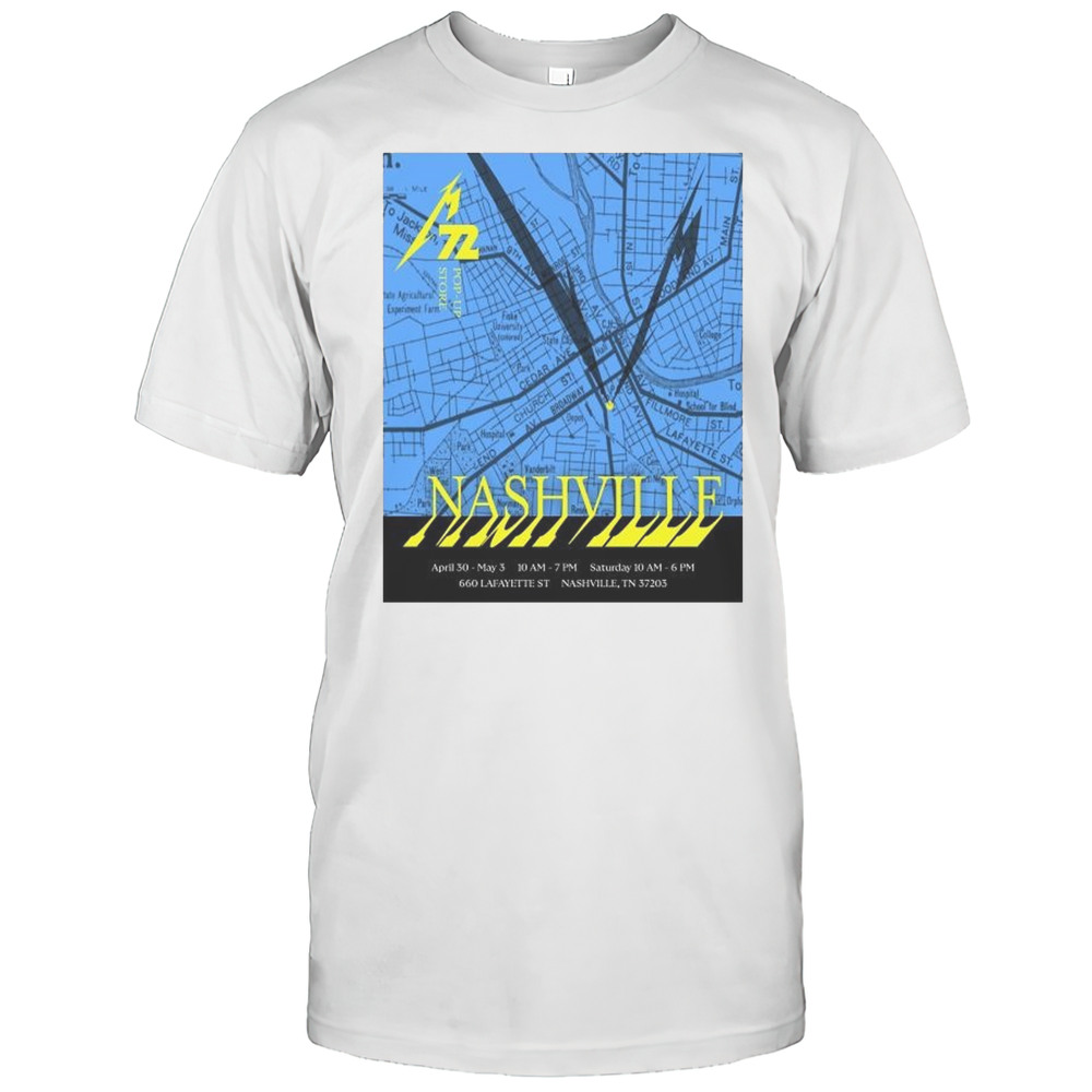 Metallica 72 Pop-Up Store Nashville April 30  May 3 2025 Lafayette ST T-shirt