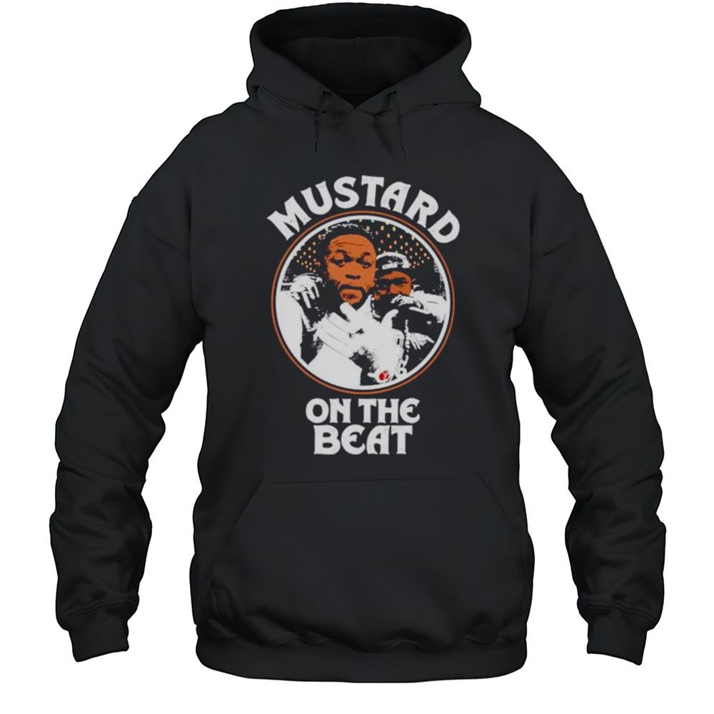 Mustard On The Beat DJ Mustard Shirt Unisex Hoodie
