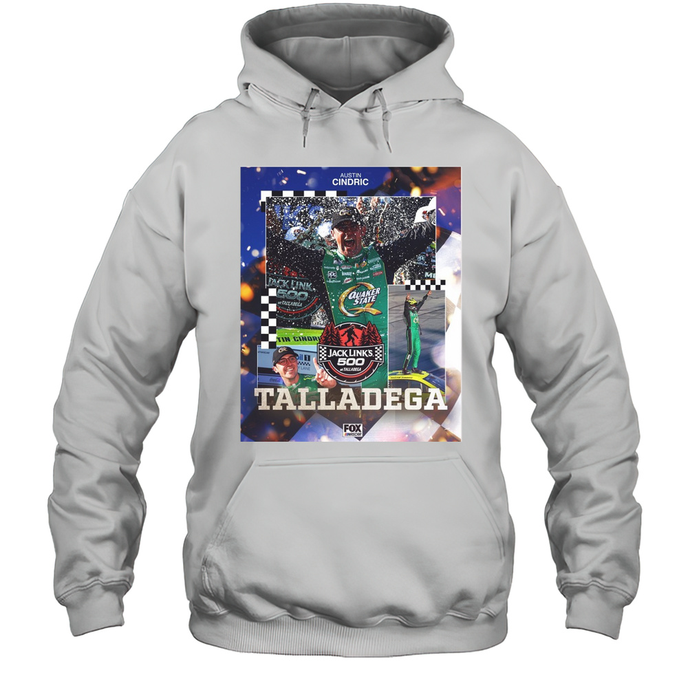NASCAR Austin Cindric Scores His Third Career Cup Series Jack Links 500 At Talladega Poster T-shirt Unisex Hoodie