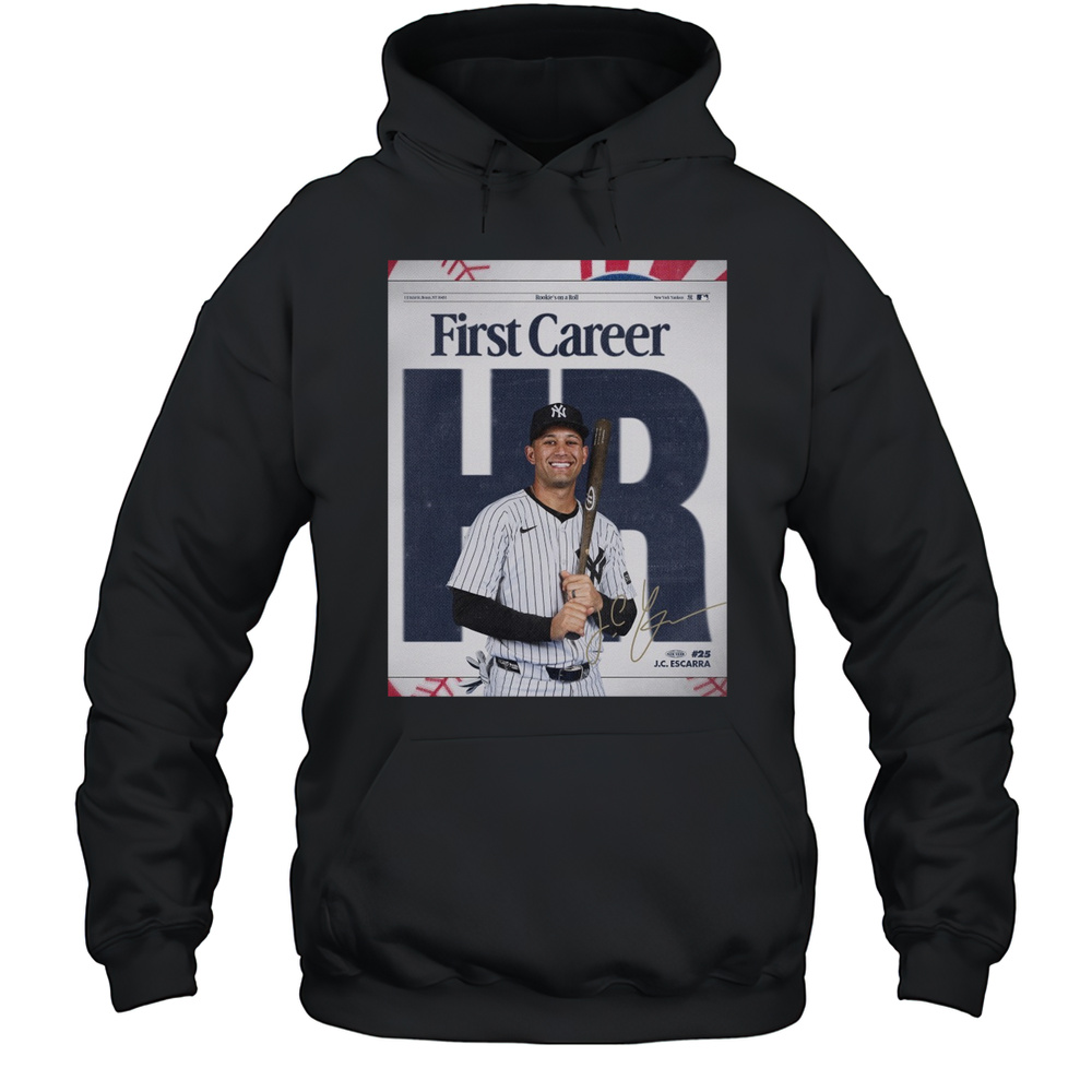 New York Yankees Congrats JC Escarra First Career HR Rookies On A Roll Signature Poster T-shirt Unisex Hoodie