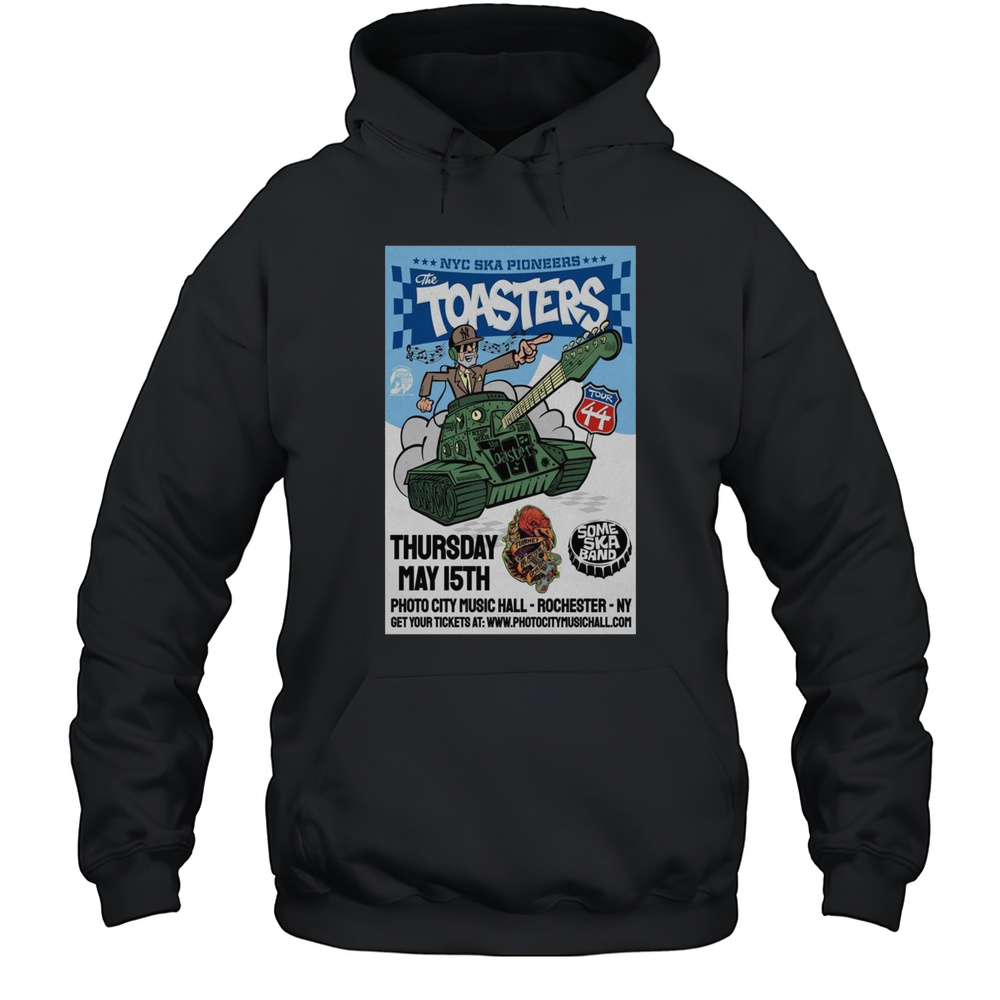 NYC Ska Pioneers The Toasters Rochester NY Show Thursday May 15 2025 Poster Graphic T-shirt Unisex Hoodie