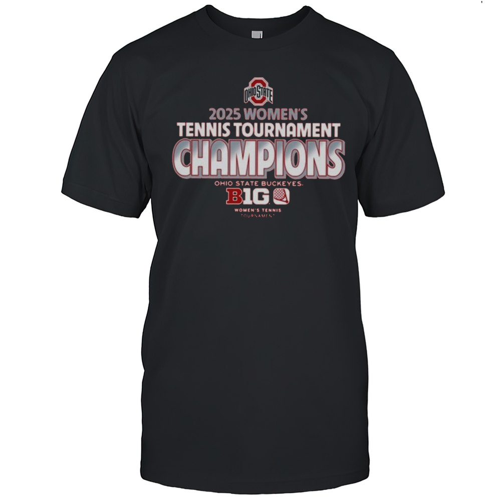 Ohio State Buckeyes 2025 Womens Tennis Tournament Champions T-Shirt