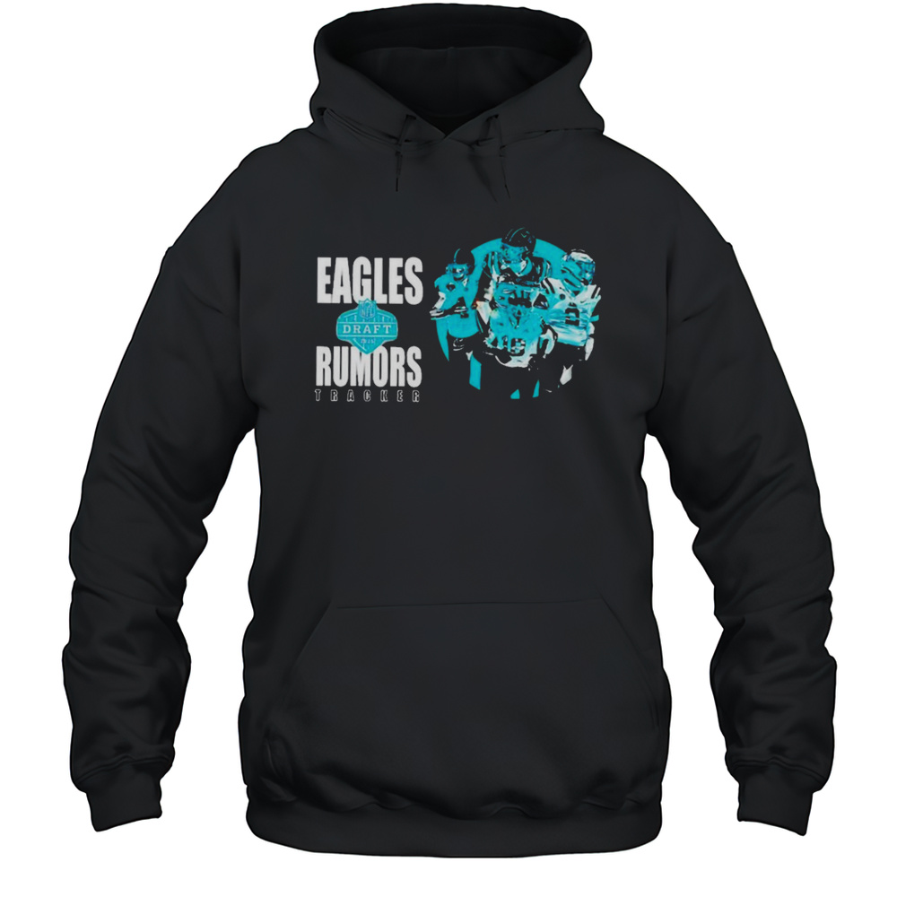 Philadelphia Eagles 2025 NFL Draft Rumors Tracked T-Shirt Unisex Hoodie