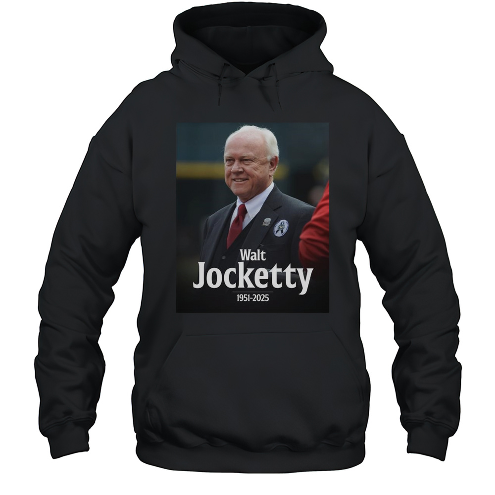 Poster MLB Walt Jocketty Former Cardinals And Reds GM Passes Away At 74 1951  2025 T-shirt Unisex Hoodie