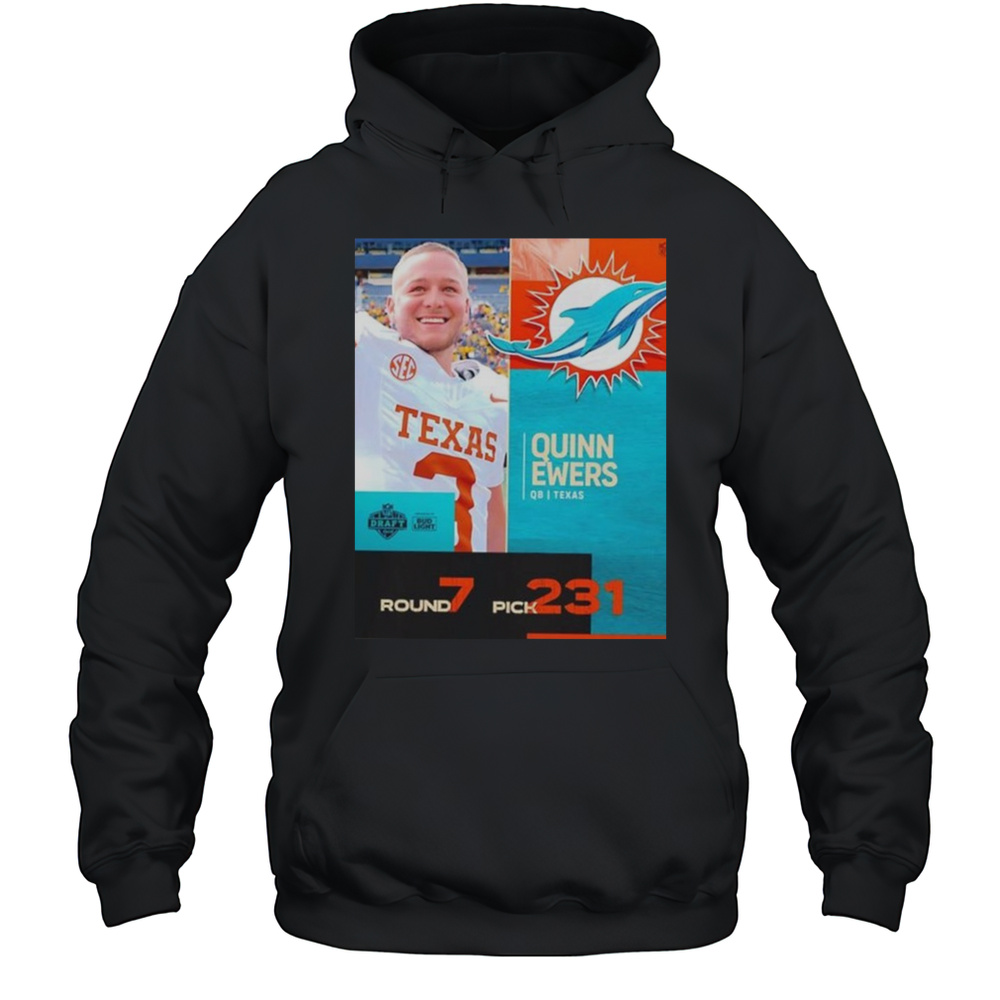 Quinn Ewers Miami Dolphins Pick 2025 Nfl Draft T-Shirt Unisex Hoodie