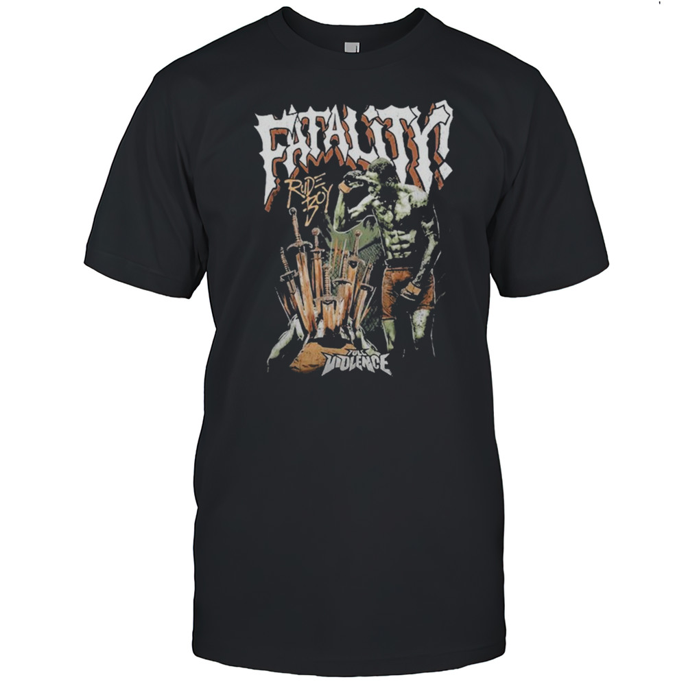 Randy Brown Rudeboy Fatality Full Violence T-shirt
