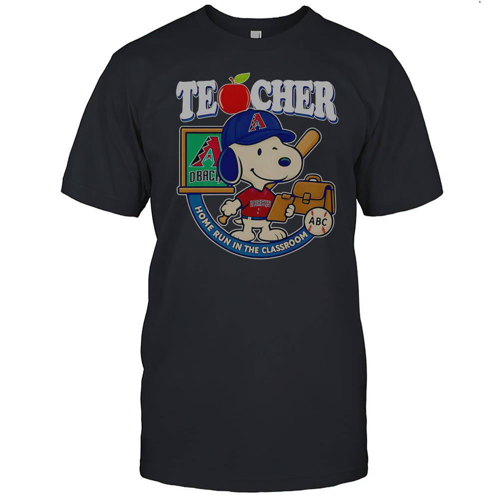 Snoopy Teacher Arizona Diamondbacks Home Run In The Classroom T-Shirt