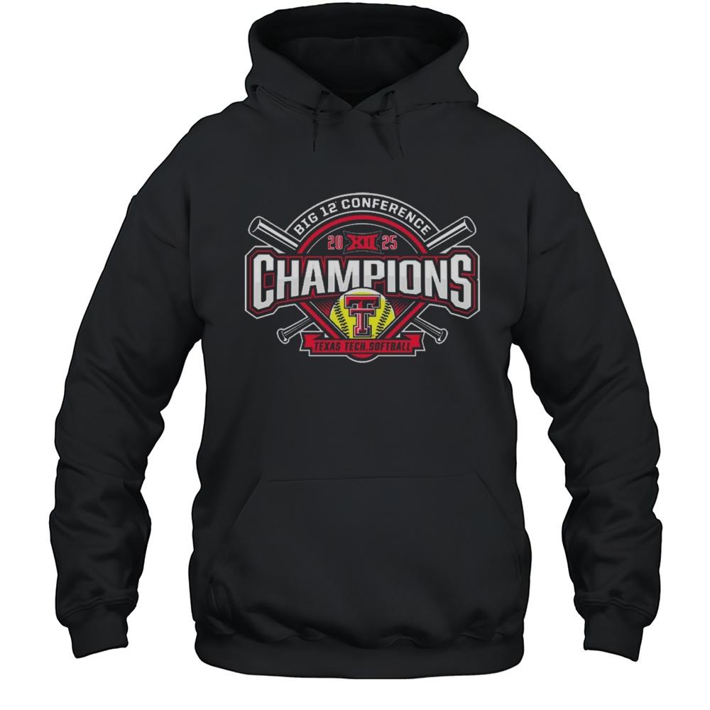 Texas Tech Red Raiders Softball NCAA Big 12 Conference Champions 2025 T-shirt Unisex Hoodie