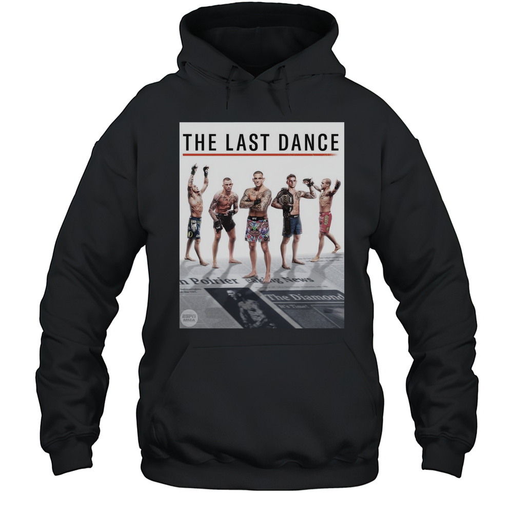 The Last Dance For The Diamond Dustin Poirier Vs Max Holloway UFC 318 Poster T-shirt Unisex Hoodie