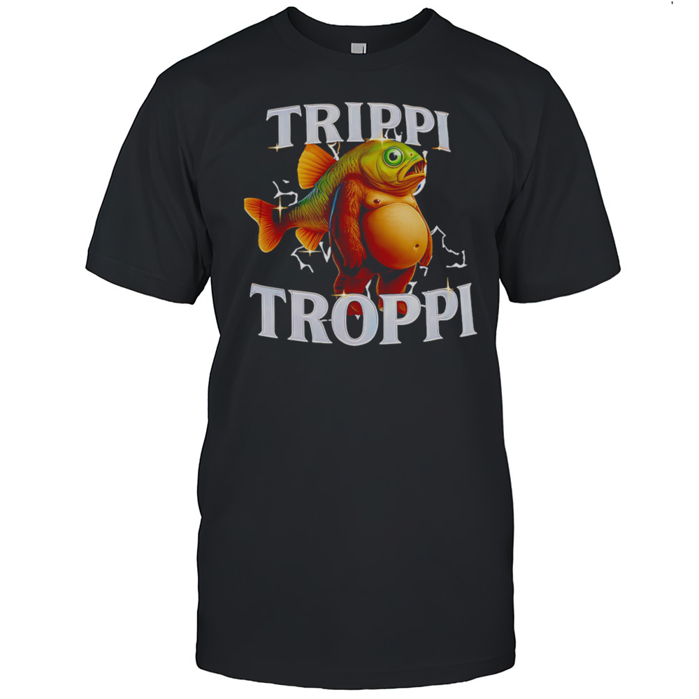 TrippI TroppI Italian Brainrot Shirt