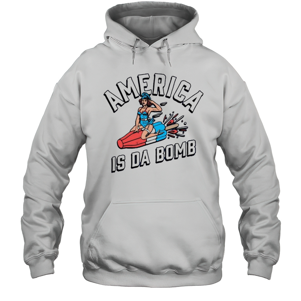 America Is Da Bomb Shirt Unisex Hoodie