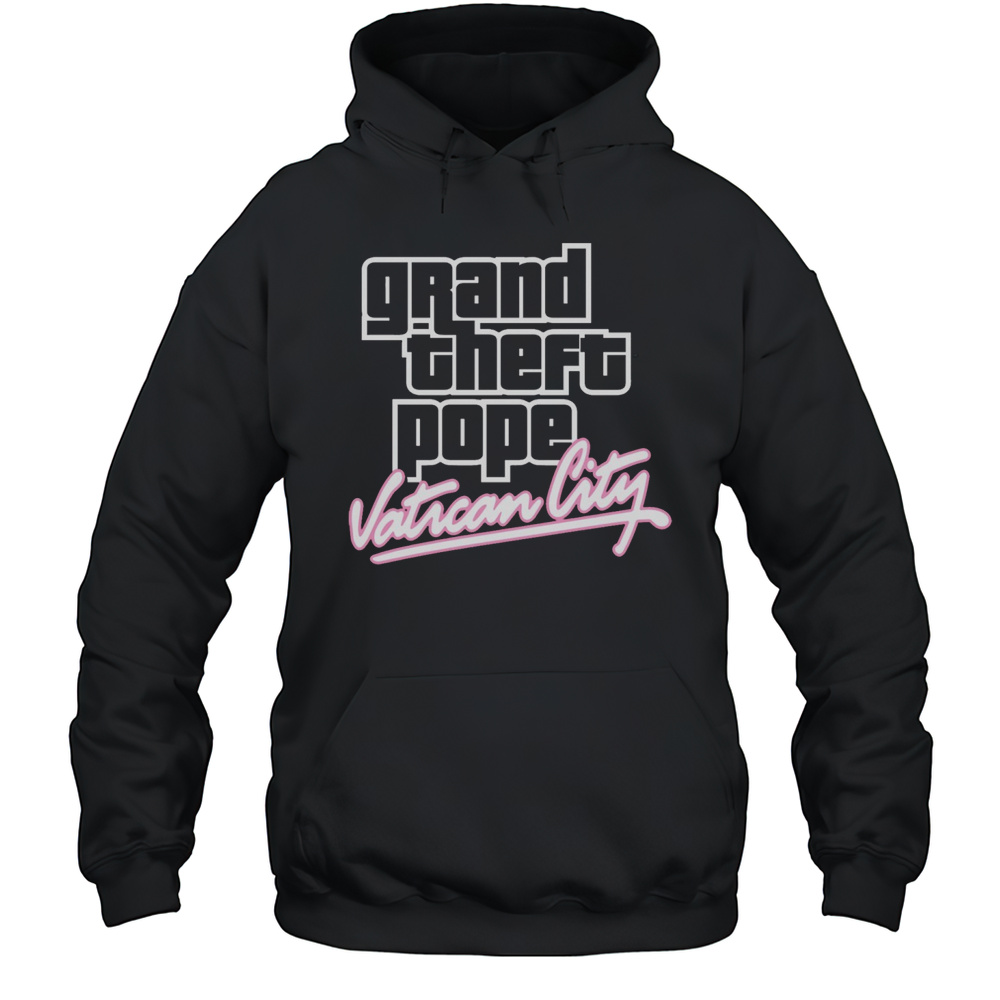 Grand Theft Pope Vatican City Pope Leo XIV T-shirt Unisex Hoodie