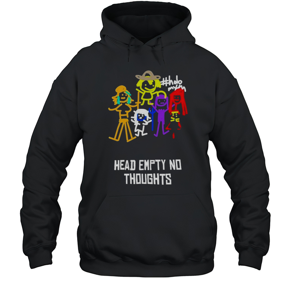 Head Empty No Thoughts T-Shirt Unisex Hoodie