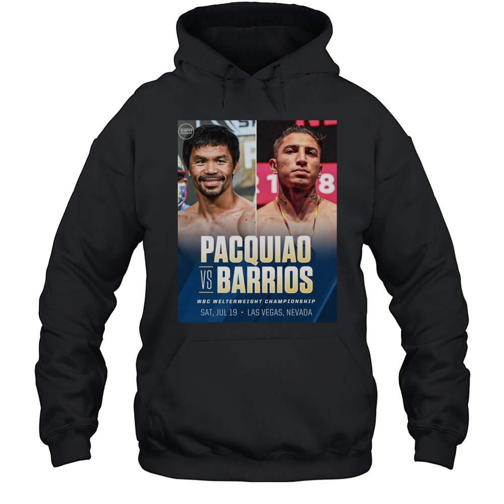 Pacquiao Vs Barrios WBC Welterweight Championship Sat July 19 Las Vegas Nevada 2025 Poster T-shirt Unisex Hoodie