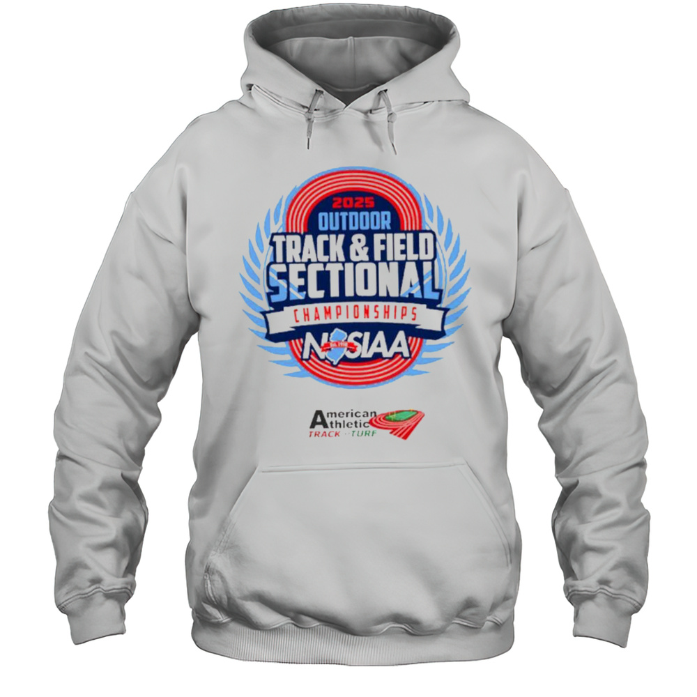2025 NJSIAA Outdoor Track And Field Sectional Championship Shirt Unisex Hoodie
