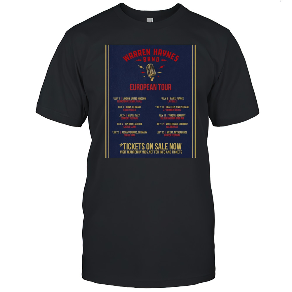 Warren Haynes Band European Tour July 1 London UK July 3 Bonn DE July 4 Milan IT July 6 Sperken AT Poster T-shirt