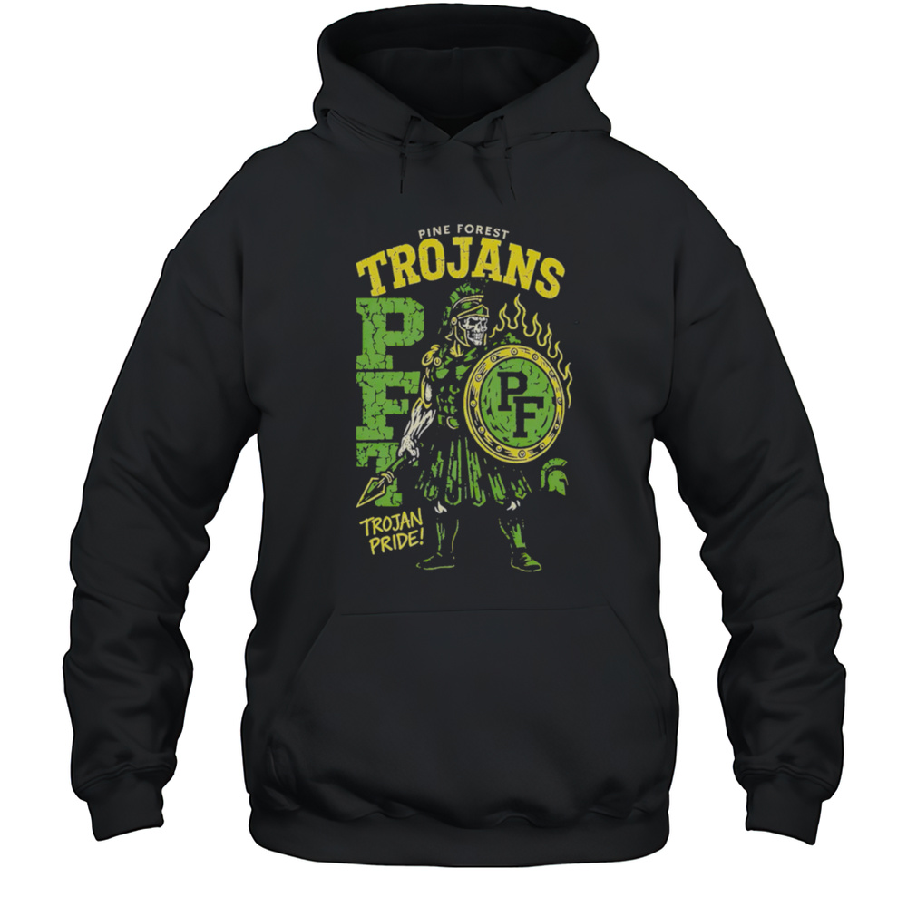 Pine Forest Trojans PFT Trojan Pride Shirt Unisex Hoodie