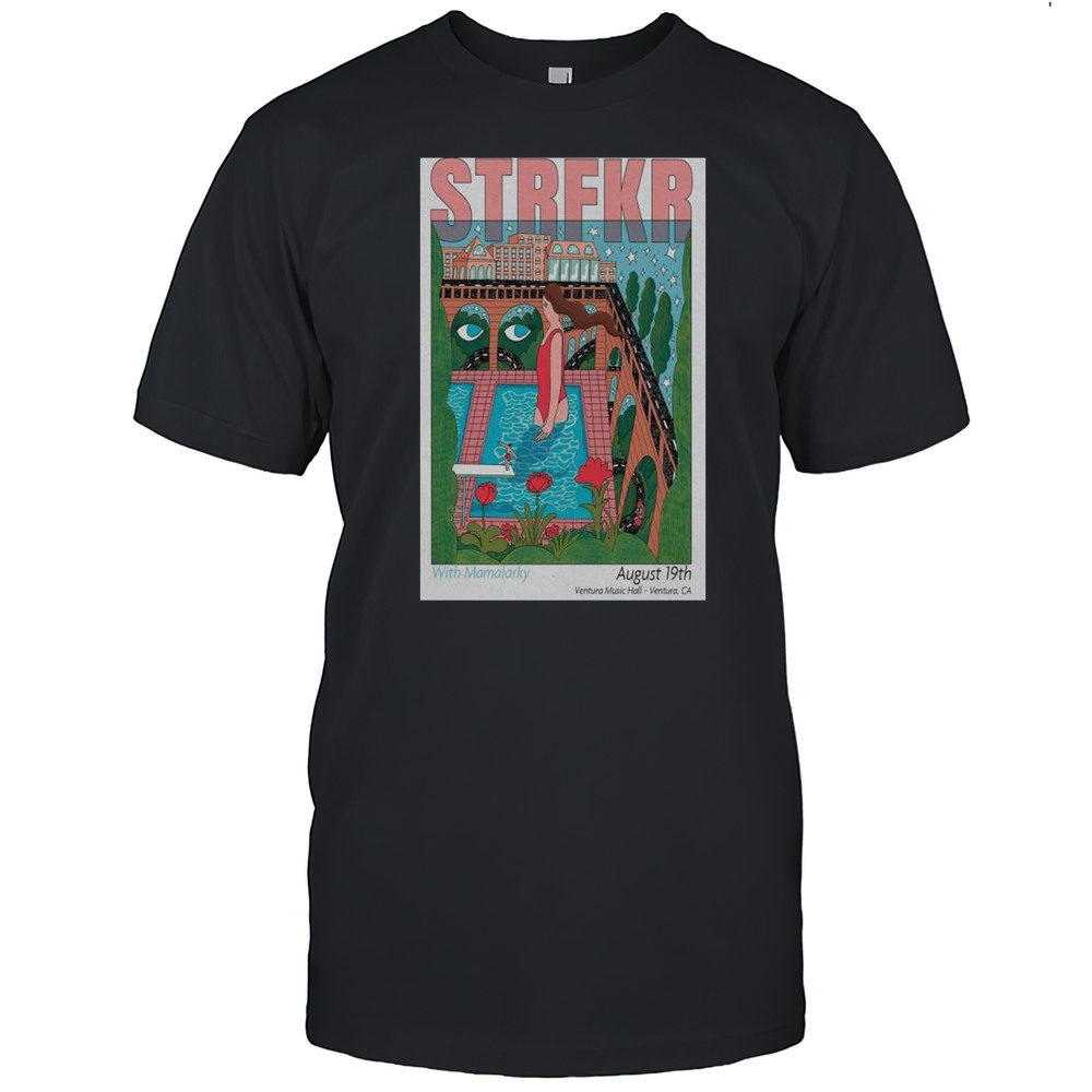 Strfkr Show Aug 19 2025 Ventura Music Hall Ventura CA T-shirt