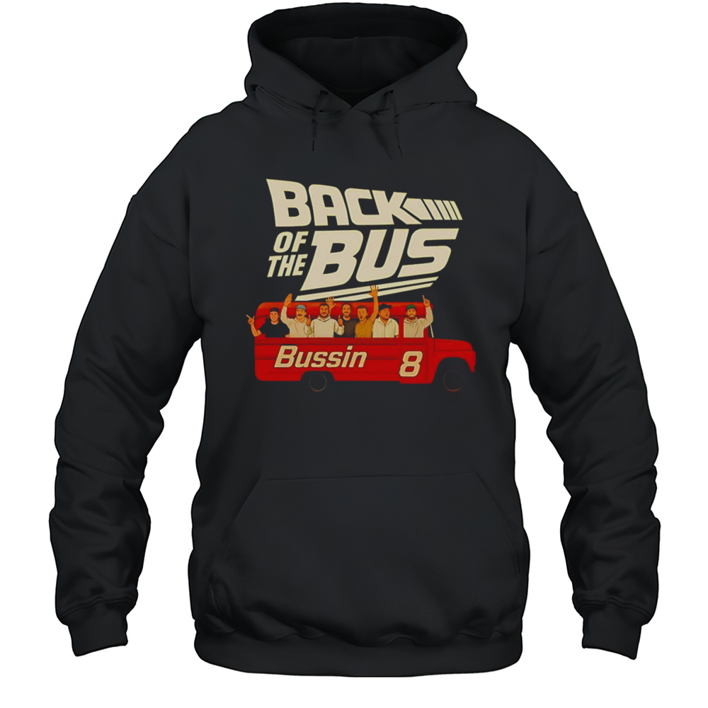 The Boys Back Of The Bus Bussin 8 Shirt Unisex Hoodie