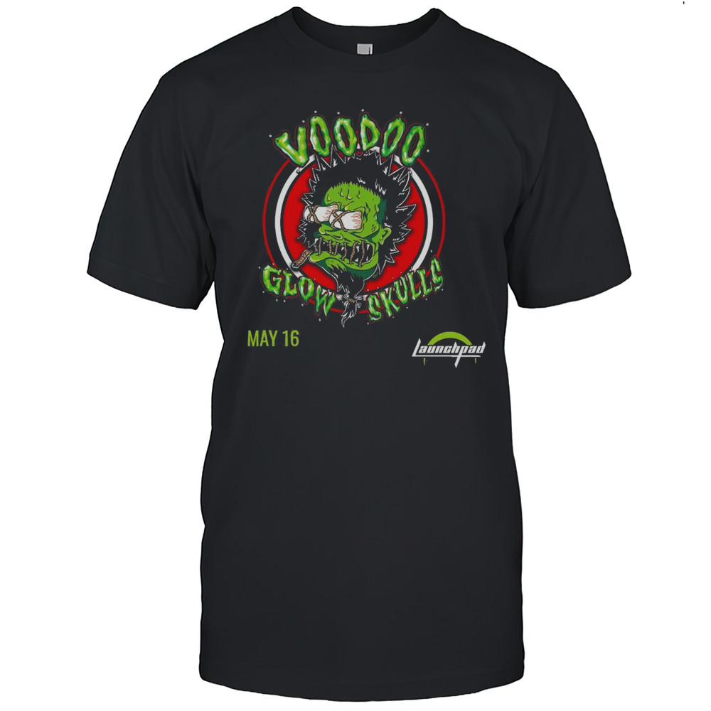 Voodoo Glow Skulls Friday May 16 2025 All Ages Launchpad T-shirt